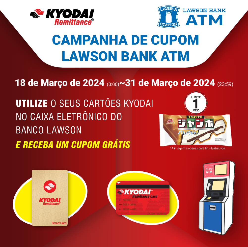 Campanha KYODAI + LAWSON BANK ATM